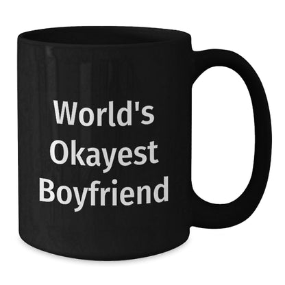 Funny World's Okayest Sweetheart Gifts for Him Black Coffee Mug from Friends to Men on Graduation - The Buy Boom