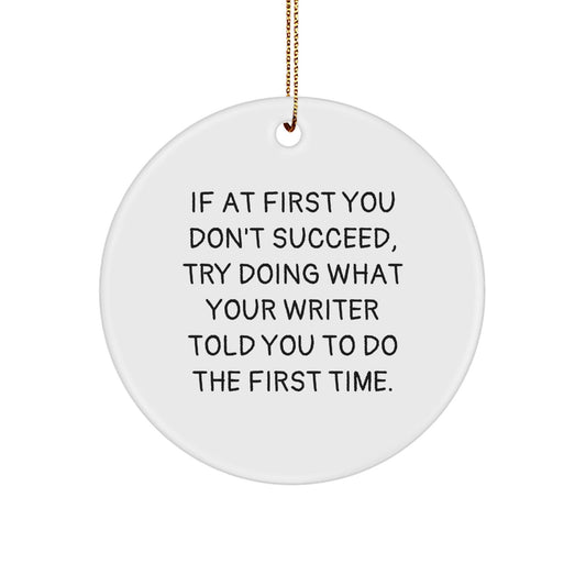 Funny Writer Gifts from Friends for Writer on Christmas - Circle Ornament - The Buy Boom