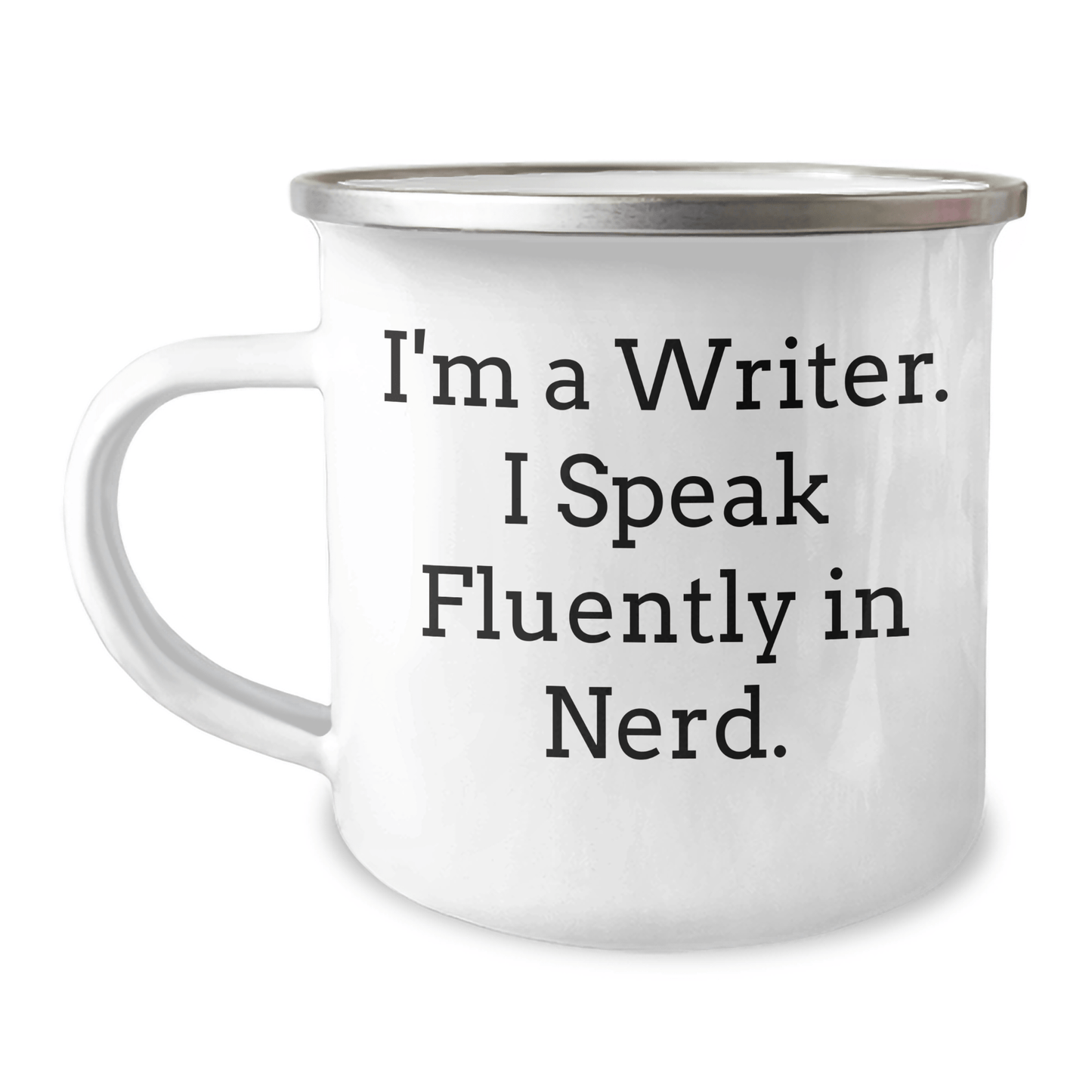 Funny Writer Gifts from Friends - 'I'm A Writer. I Speak Fluently In genius.' 12 oz Camping Mug for Dad's Special Day - The Buy Boom