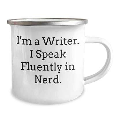 Funny Writer Gifts from Friends - 'I'm A Writer. I Speak Fluently In genius.' 12 oz Camping Mug for Dad's Special Day - The Buy Boom