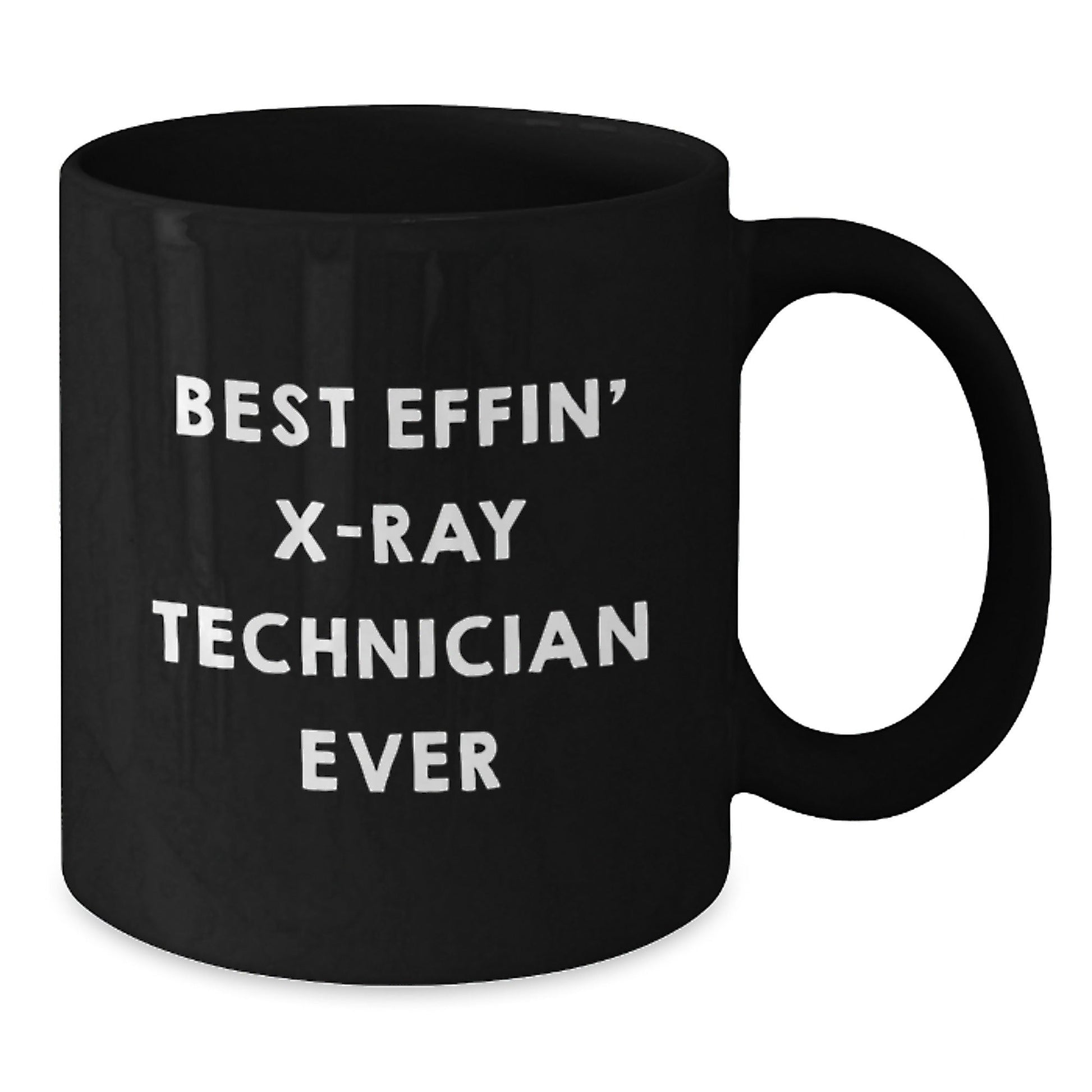 Funny X - Ray Technician Gifts for Men - Black Coffee Mug with Best Effin' X - ray Technician Ever Quote - Unique Christmas Unique Gifts from Friends to Family - The Buy Boom