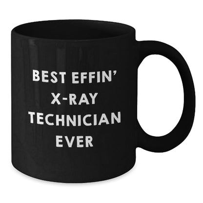 Funny X - Ray Technician Gifts for Men - Black Coffee Mug with Best Effin' X - ray Technician Ever Quote - Unique Christmas Unique Gifts from Friends to Family - The Buy Boom