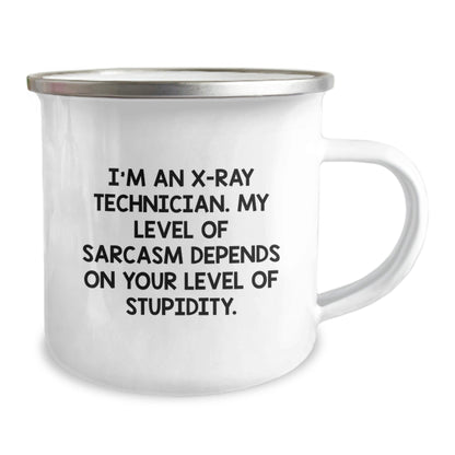 Funny X - Ray Technician Gifts Mug for Him - Christmas Unique Gifts from Men - Sassy Sarcastic X - Ray Technician Lover - 12 oz Stainless Steel Camping Mug - The Buy Boom