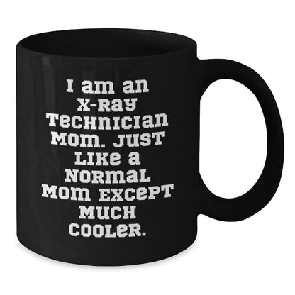 Funny X - Ray Technician Mom Gifts, X - Ray Technician Christmas Unique Gifts, Black Coffee Mug - The Buy Boom