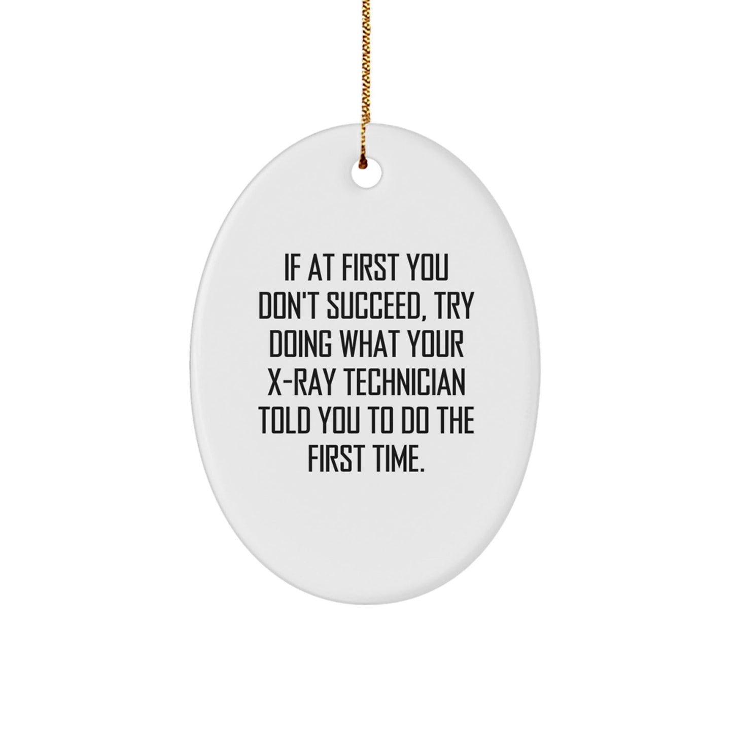 Funny X - Ray Technician Oval Ornament Gifts from Friends and Family for Christmas Unique - The Buy Boom