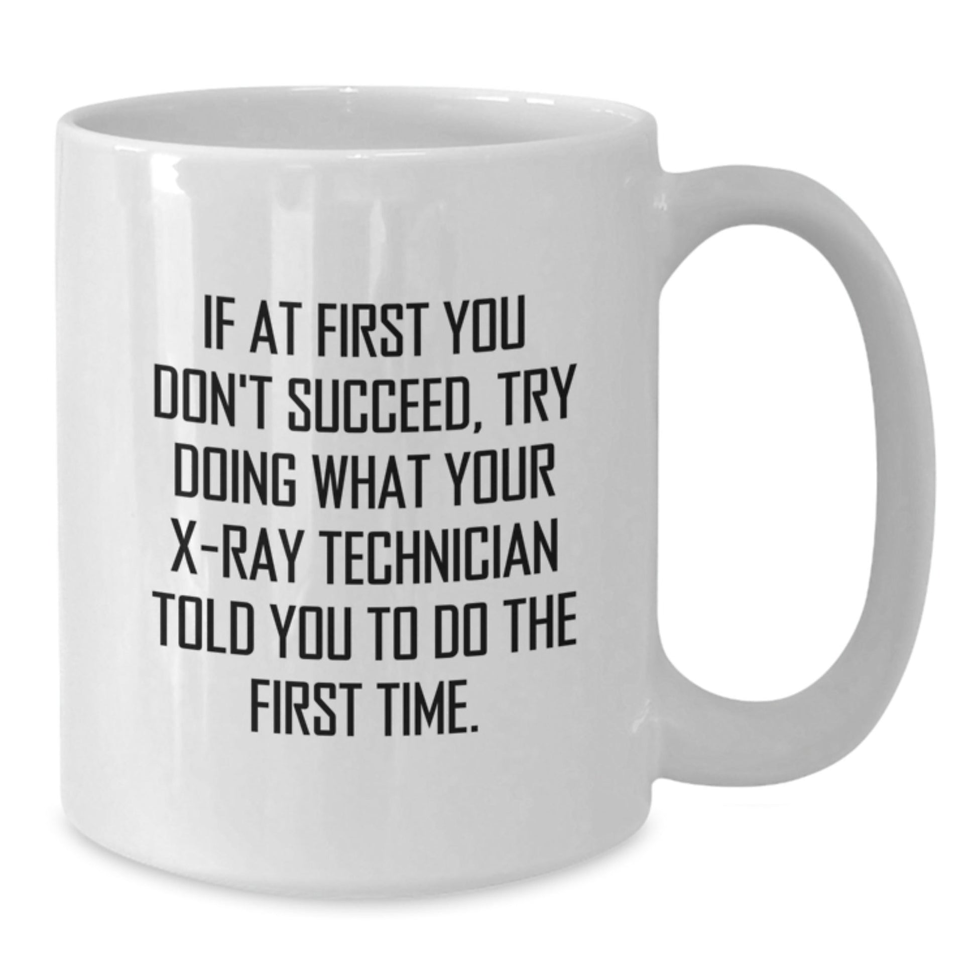 Funny X - Ray Technician White Coffee Mug Gifts from Friends Christmas Unique Presents for Him Her - The Buy Boom