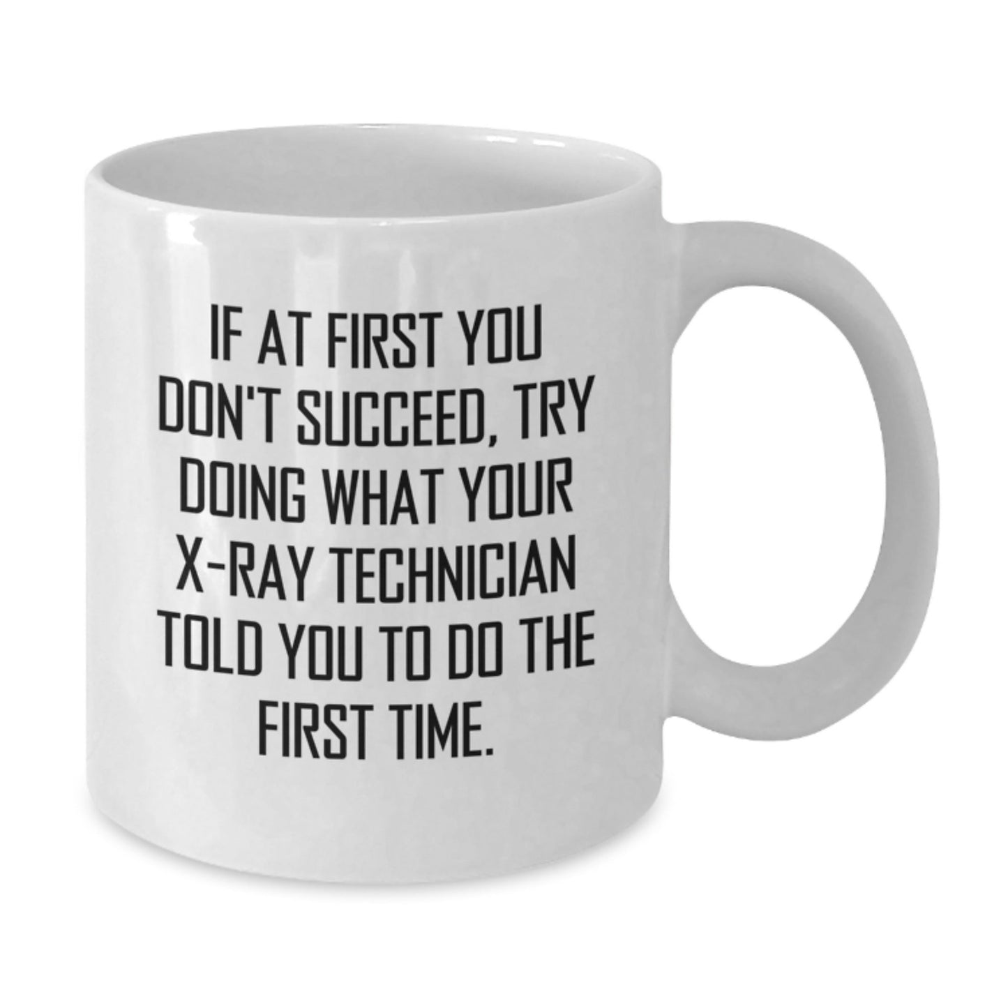 Funny X - Ray Technician White Coffee Mug Gifts from Friends Christmas Unique Presents for Him Her - The Buy Boom