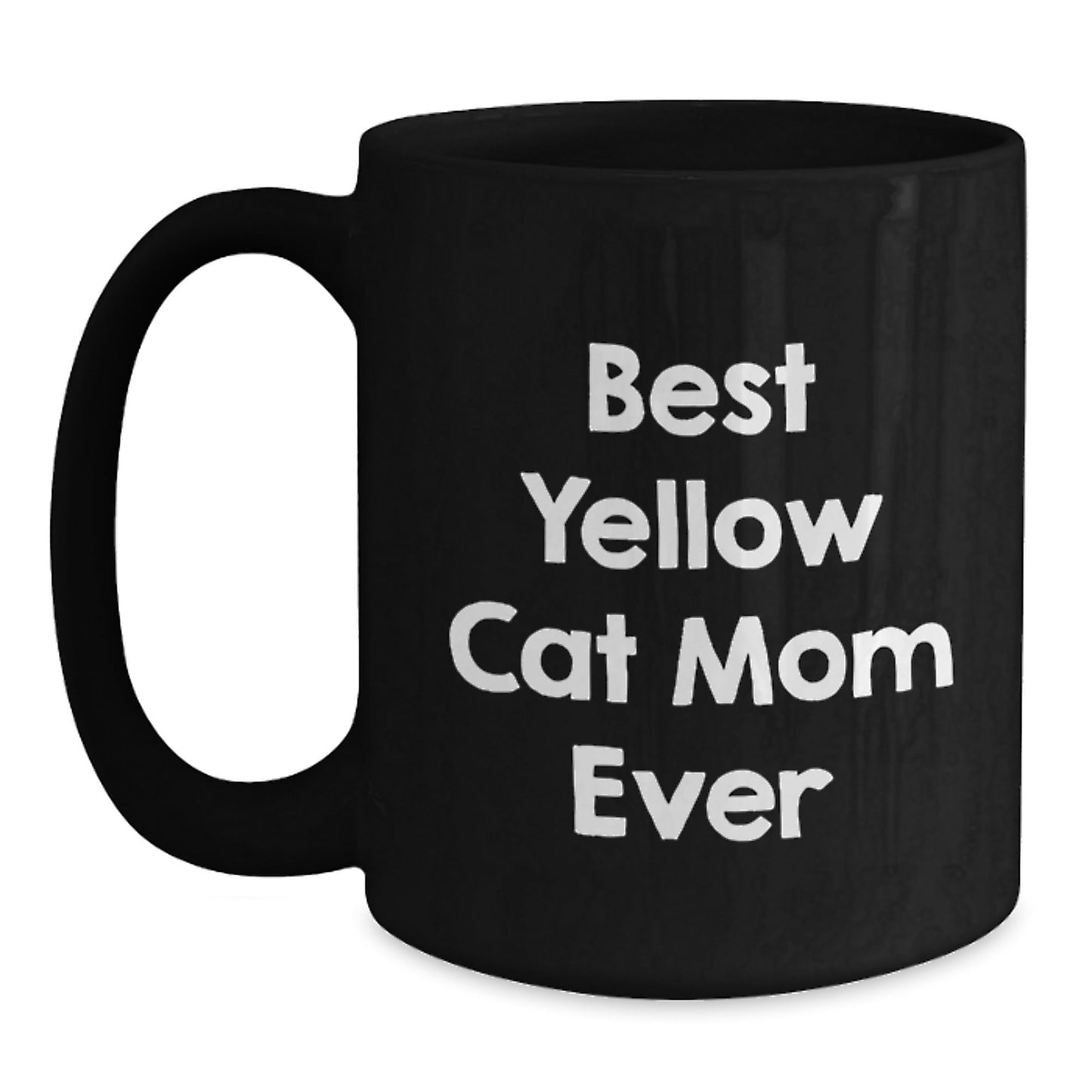 Funny Yellow Cat Mom Ever Black Coffee Mug Gifts from Friends for Graduation - The Buy Boom