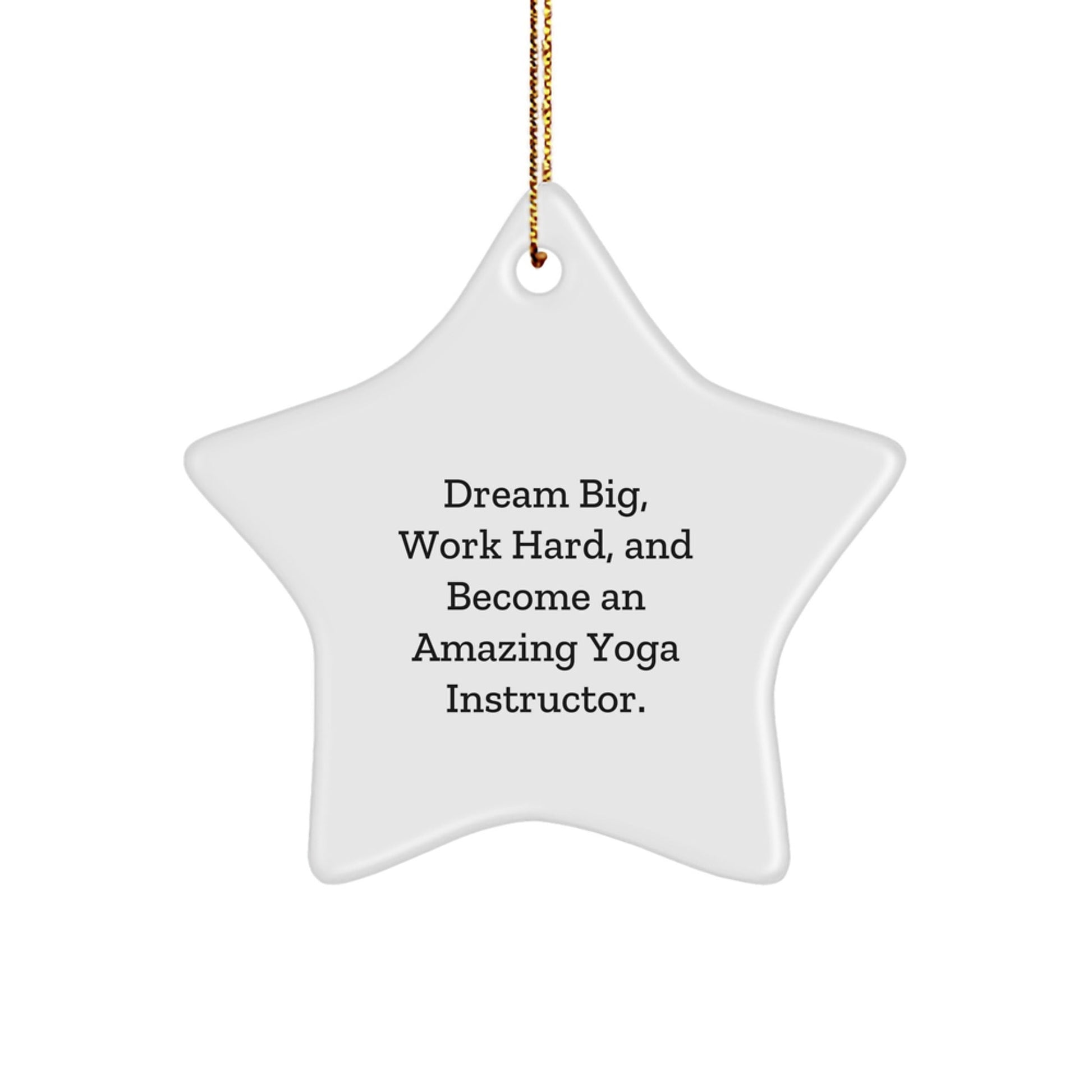 Funny Yoga Instructor Gifts from Men - Dream Big Star Ornament for Yoga Teachers on Christmas Unique Gifts - The Buy Boom