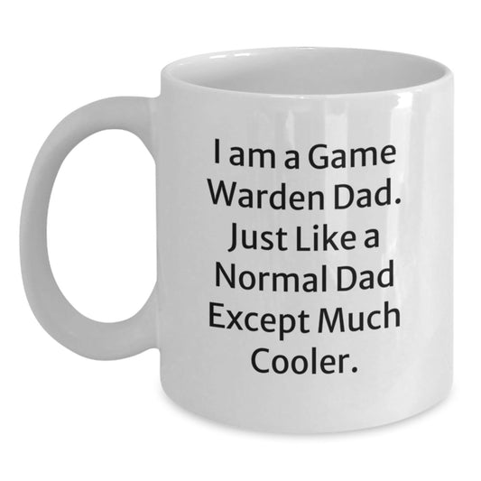 Game Warden Dad Gifts Funny White Coffee Mug, Gifts from Family to Game Warden on Birthday, I Am a Game Warden Dad, Unique Gift for Him - The Buy Boom