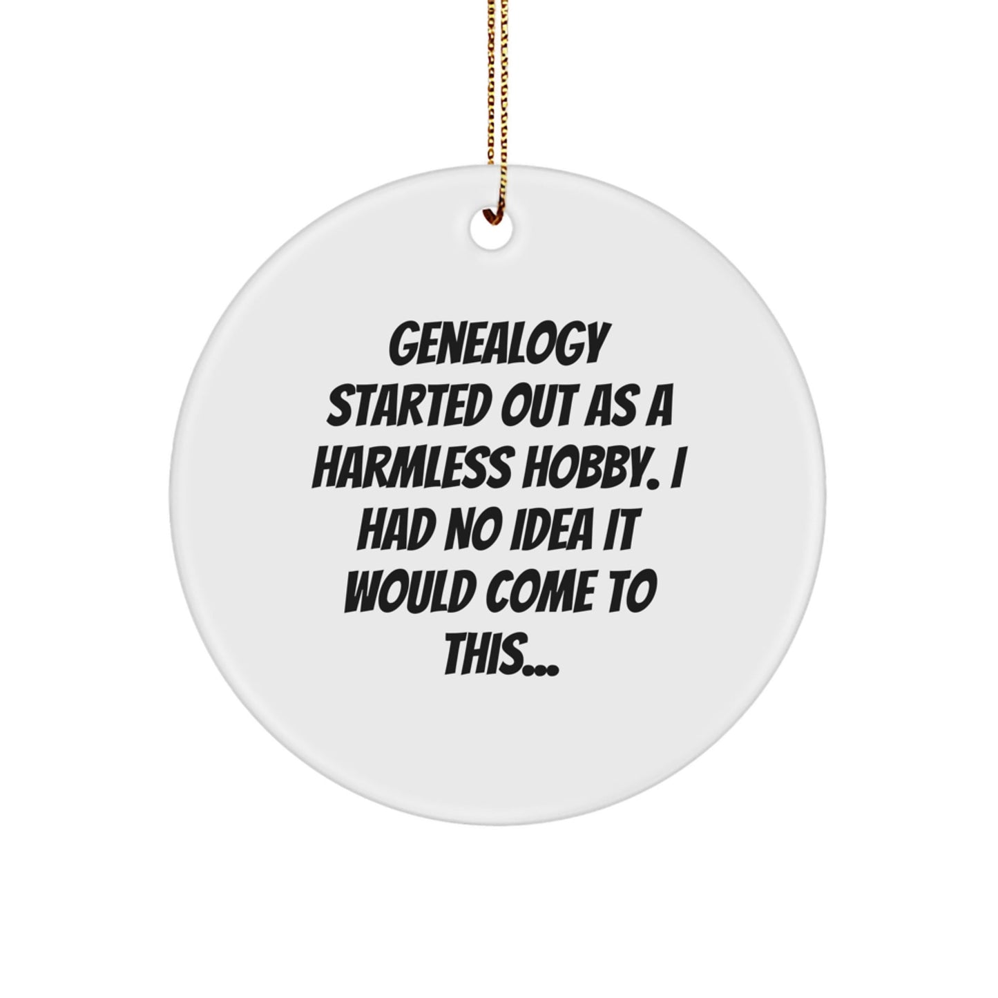 Genealogy Gifts for Family - Funny Circle Ornament, Gifts from Men to Women for Genealogy Enthusiasts, Christmas Unique Gifts - The Buy Boom