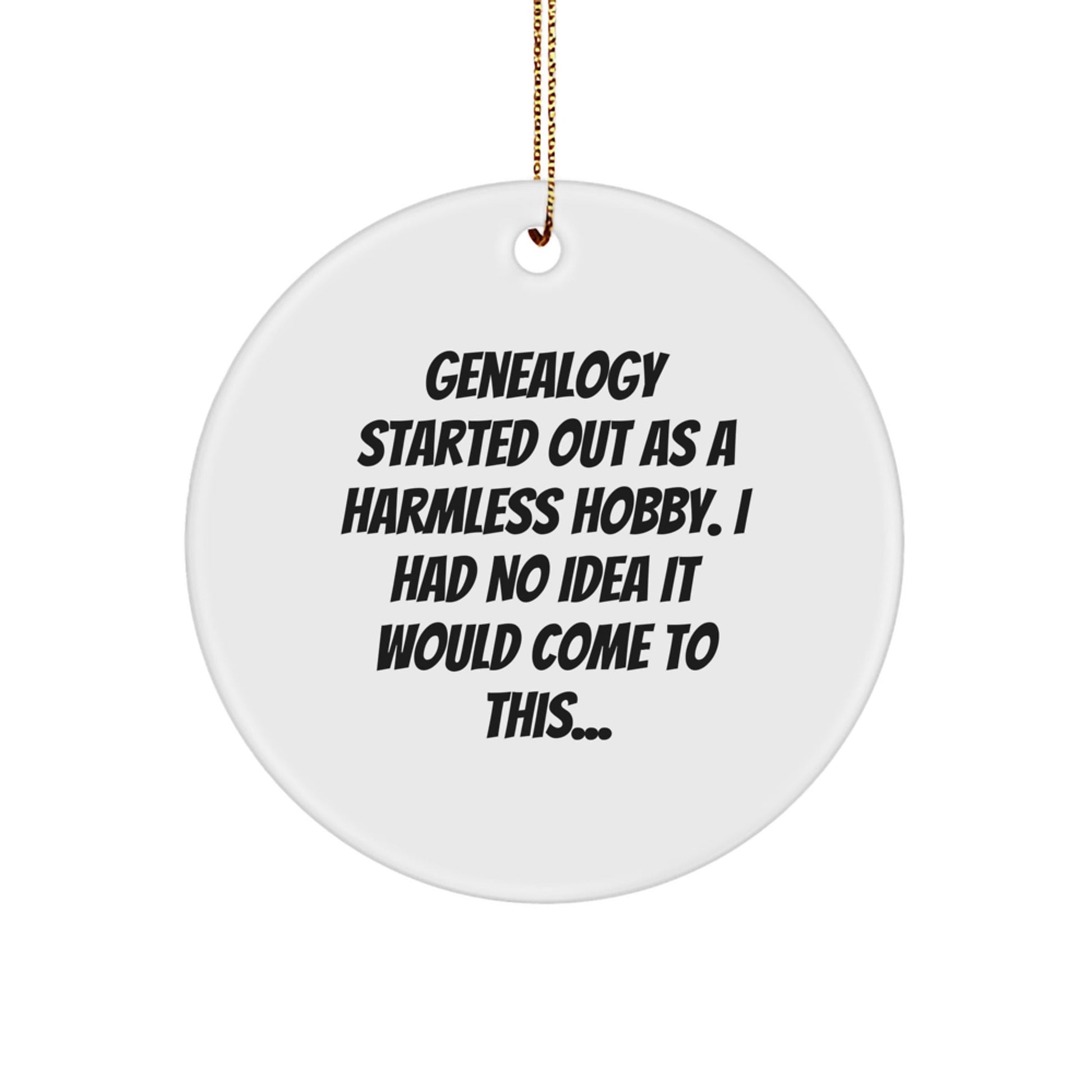 Genealogy Gifts for Family - Funny Circle Ornament, Gifts from Men to Women for Genealogy Enthusiasts, Christmas Unique Gifts - The Buy Boom