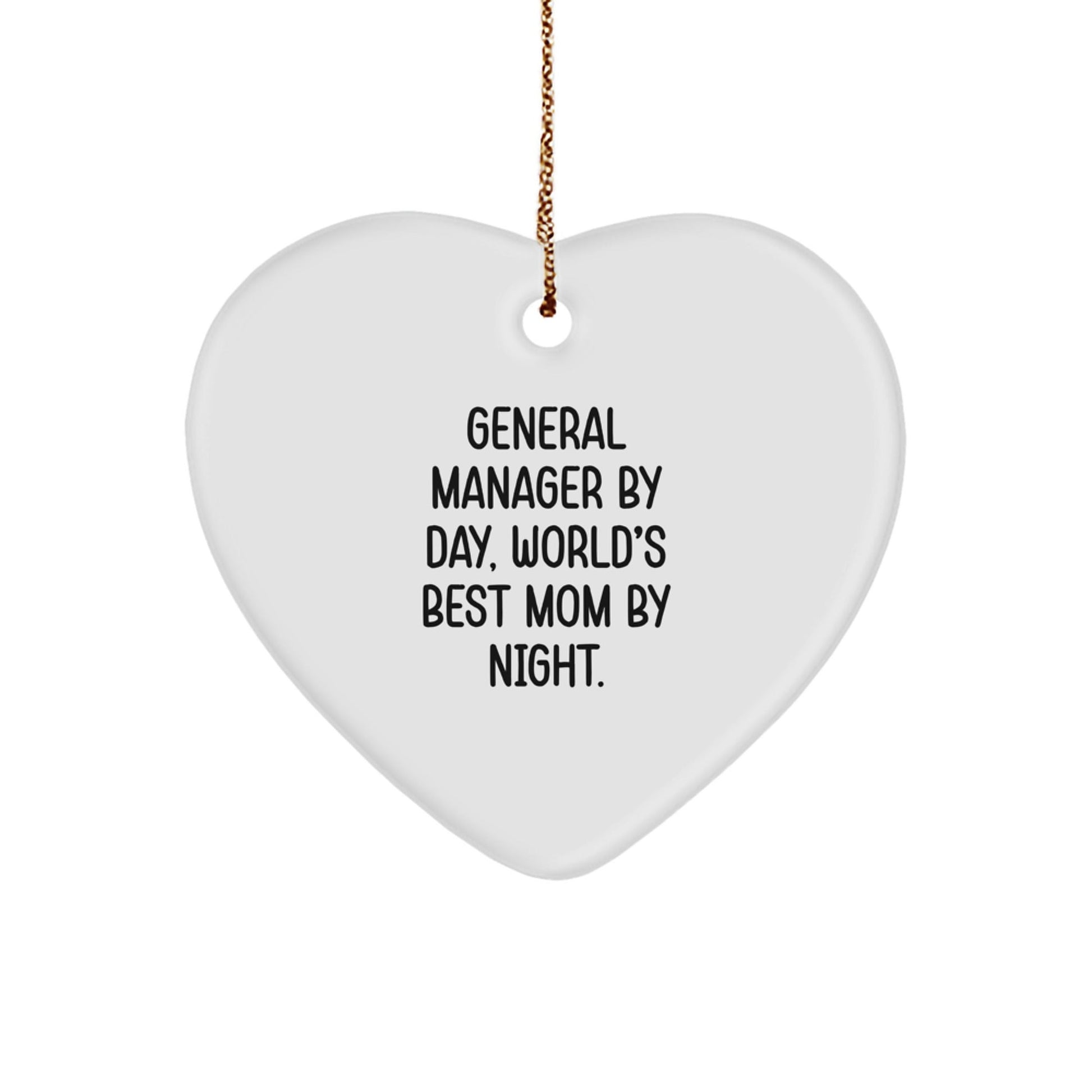 General Manager Gifts from Men, Heart Ornament for General Manager By Day, World's Best Mom By Night, Funny Christmas Unique Gifts - The Buy Boom
