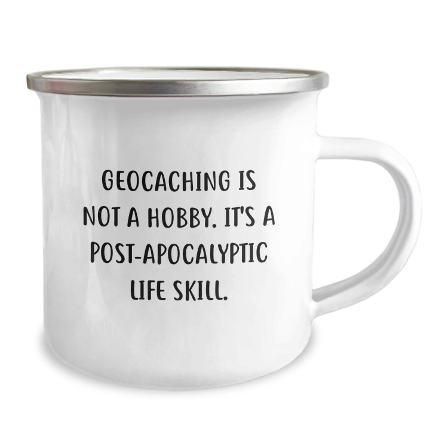 Geocaching Gifts from Friends for Geocaching Enthusiasts - 'Geocaching Is Not A Hobby. It's A Post - apocalyptic Life Skill.' Funny Camping Mug for Graduation - The Buy Boom