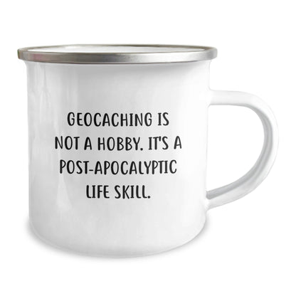 Geocaching Gifts from Friends for Geocaching Enthusiasts - 'Geocaching Is Not A Hobby. It's A Post - apocalyptic Life Skill.' Funny Camping Mug for Graduation - The Buy Boom