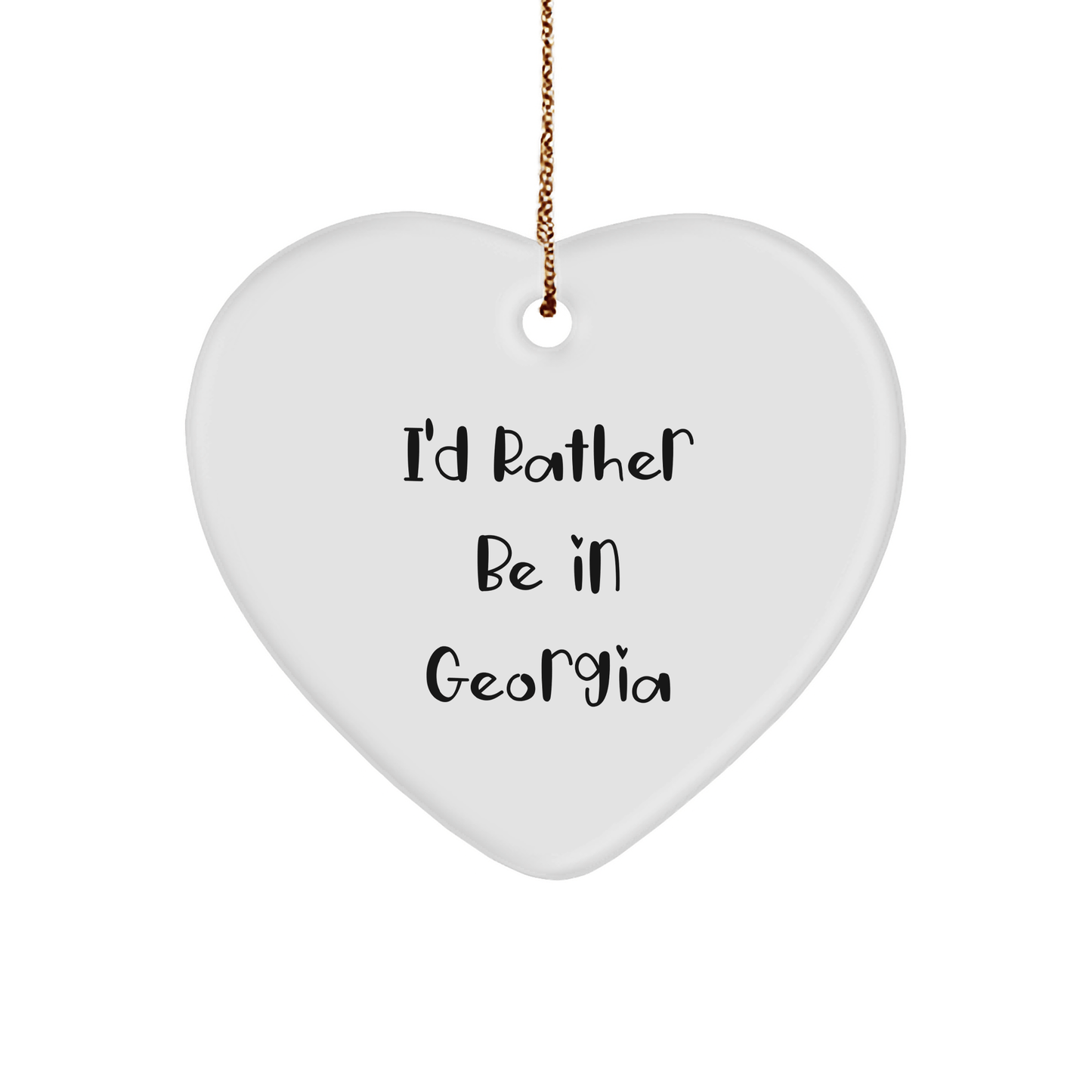 Georgia Heart Ornament, Funny Quote Gifts from Friends to Family, 'I'd Rather Be In Georgia', Christmas Unique Gifts - The Buy Boom