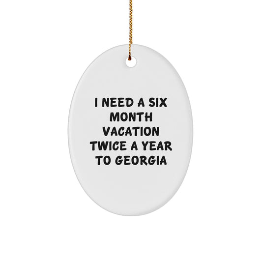 Georgia Oval Ornament, Funny Quote, Gifts from Friends to Family, Unique Christmas Decor - The Buy Boom