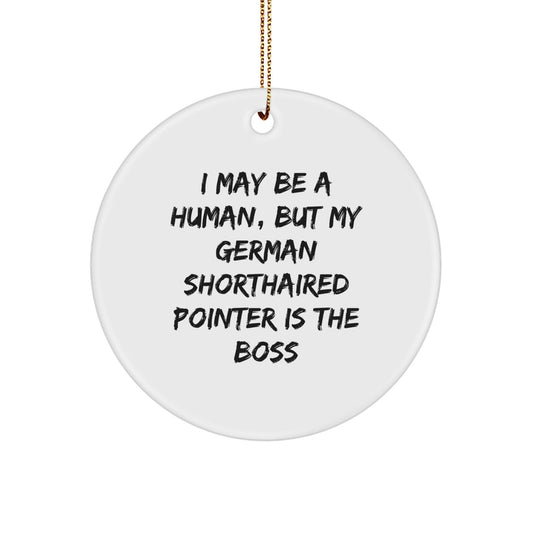German Shorthaired Pointer Dog Gifts, Funny Quote Ornaments for Men or Women, Circle Ornament for Christmas, Gifts from Family, Gifts for German Shorthaired Pointer Dog Owners - The Buy Boom