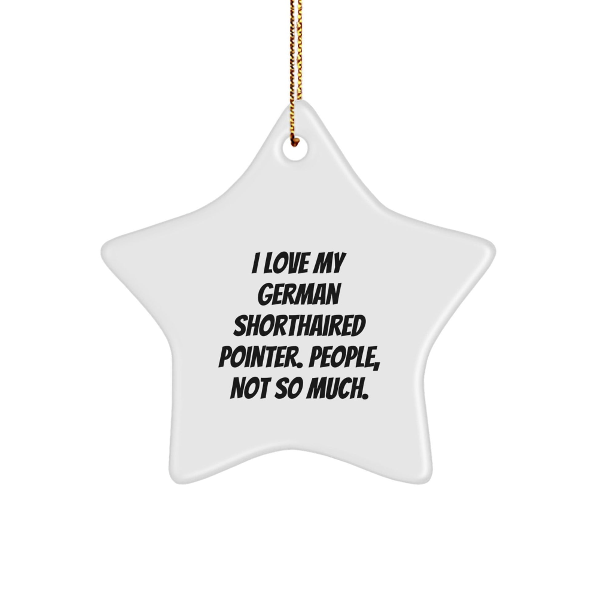 German Shorthaired Pointer Dog Star Ornament Gifts from Friends, Family, or Men for German Shorthaired Pointer Dog Lovers, Funny Christmas Unique Gifts - The Buy Boom
