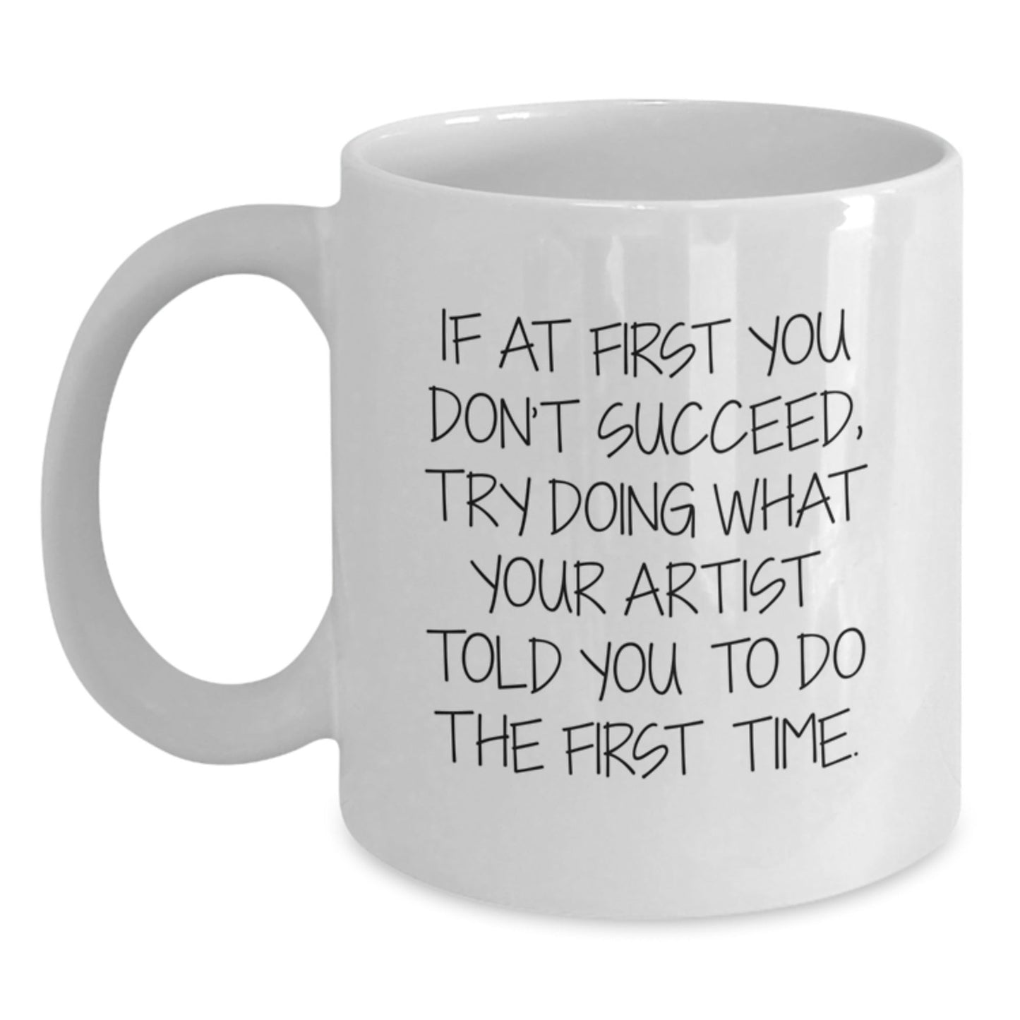 Gifts for Artist Friends Funny White Coffee Mugs from Men, White Artist Quote Christmas Unique Gifts - The Buy Boom