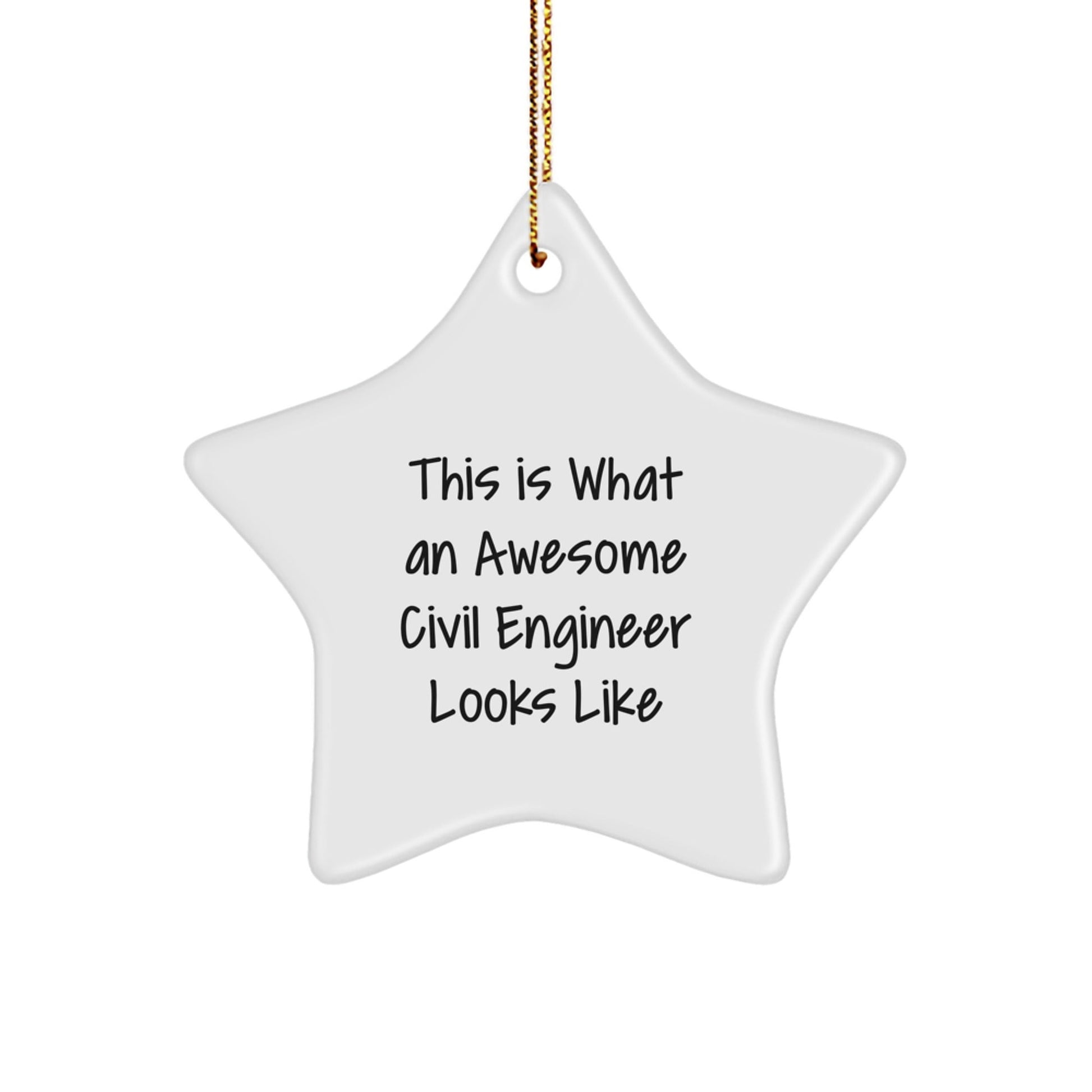 Gifts for Civil Engineers, Christmas Unique Star Ornaments, This Is What an Awesome Civil Engineer Looks Like - The Buy Boom