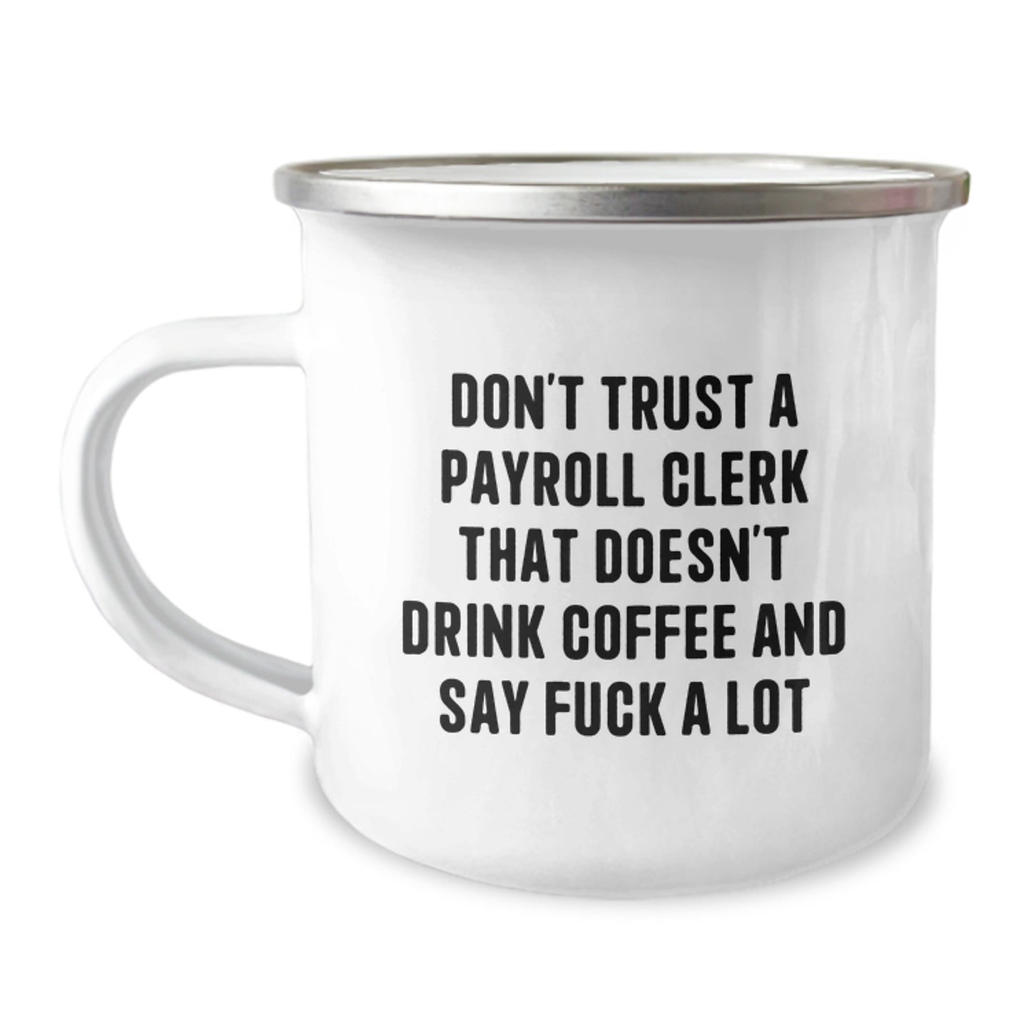 Gifts for Payroll Clerks, Funny Payroll Clerk Mugs, Camping Mugs for Christmas - The Buy Boom