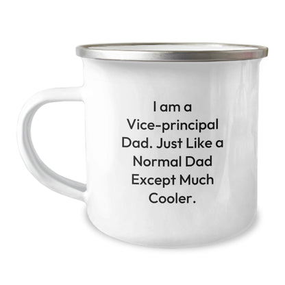 Gifts for Vice - principal Men from Family - Funny Camping Mug I Am A Vice - principal Dad Like A Normal Dad Except Much Cooler Christmas Unique Gifts - The Buy Boom