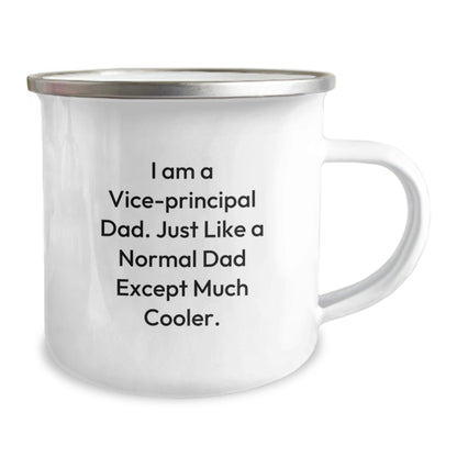 Gifts for Vice - principal Men from Family - Funny Camping Mug I Am A Vice - principal Dad Like A Normal Dad Except Much Cooler Christmas Unique Gifts - The Buy Boom
