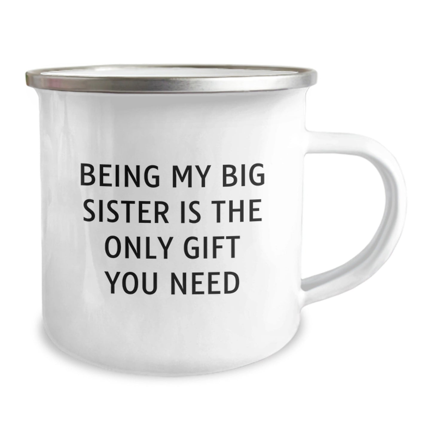 Gifts from Family for Big Sister, Big Sister Camping Mug, Funny Quote - Being My Big Sister Is The Only Gift You Need, Perfect for Big Sister's Christmas Unique Gifts - The Buy Boom