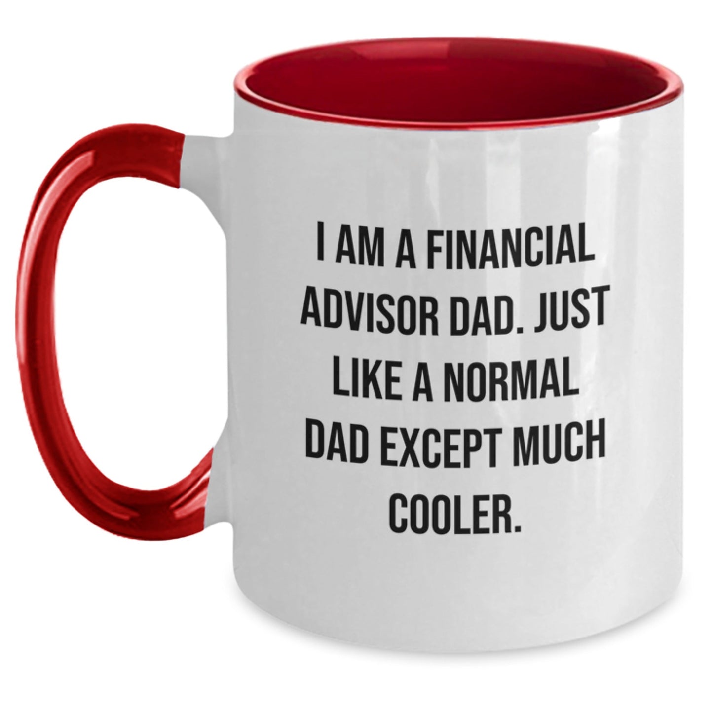 Gifts from Family for Financial Advisor Dad Funny Two Tone Coffee Mugs Christmas Unique - The Buy Boom
