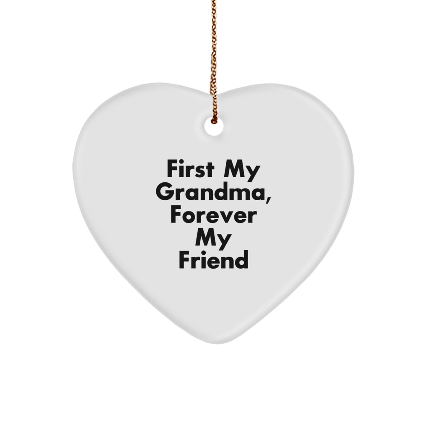 Gifts from Family for Grandma - First My Grandma, Forever My Friend Heart Ornament, Christmas Unique Gifts - The Buy Boom