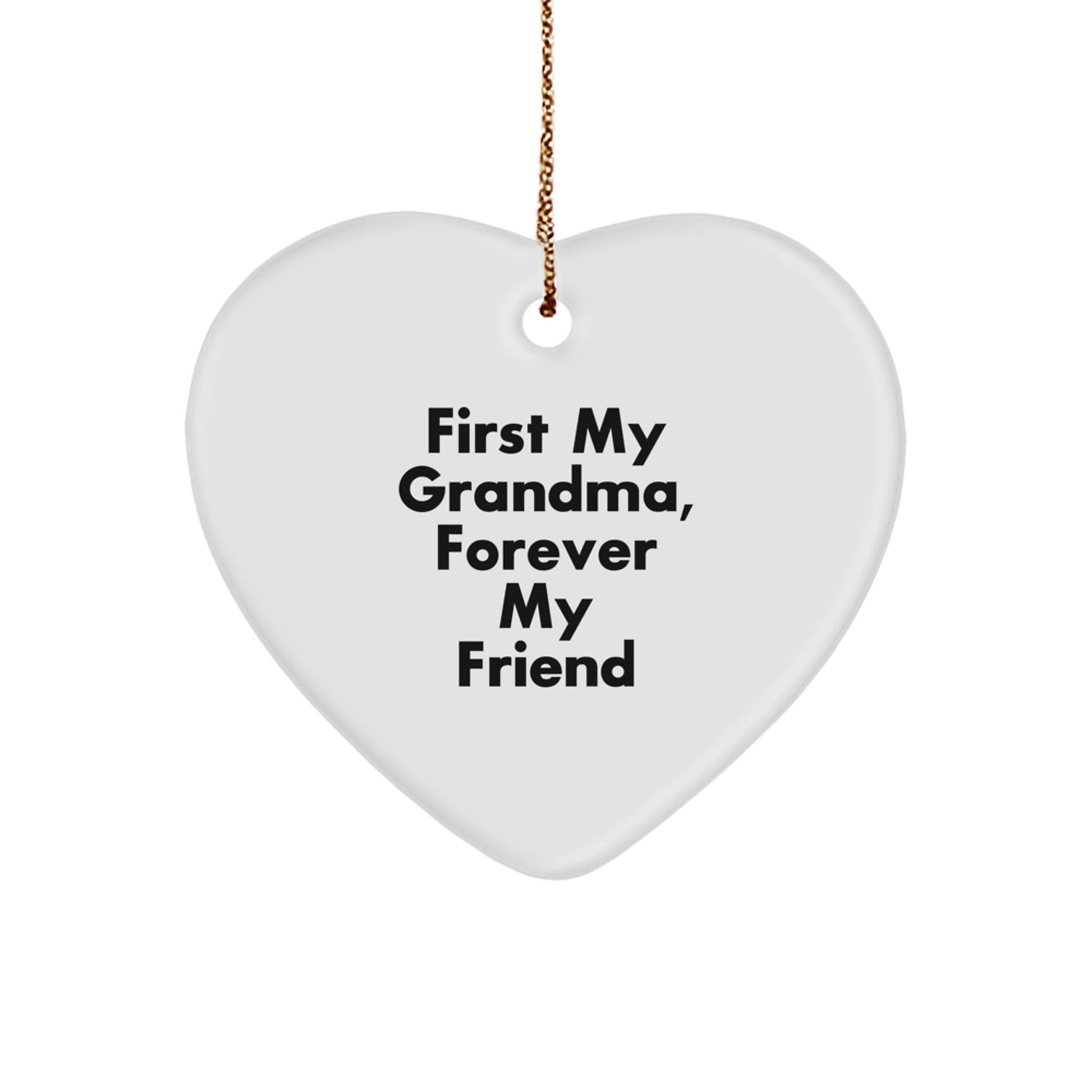 Gifts from Family for Grandma - First My Grandma, Forever My Friend Heart Ornament, Christmas Unique Gifts - The Buy Boom