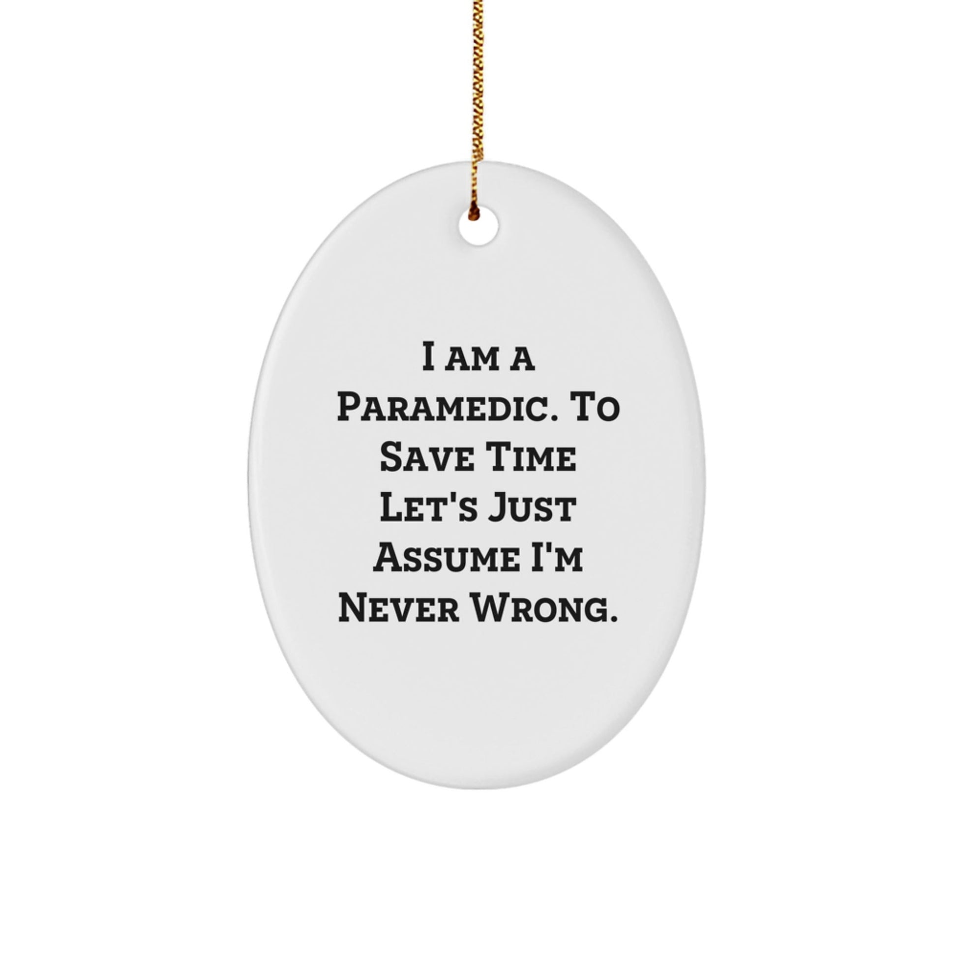 Gifts from Family for Rescue Worker Men - Oval Ornament with Funny Quote, Rescue Worker Christmas Unique Gifts, I Am A Rescue Worker Quote - The Buy Boom