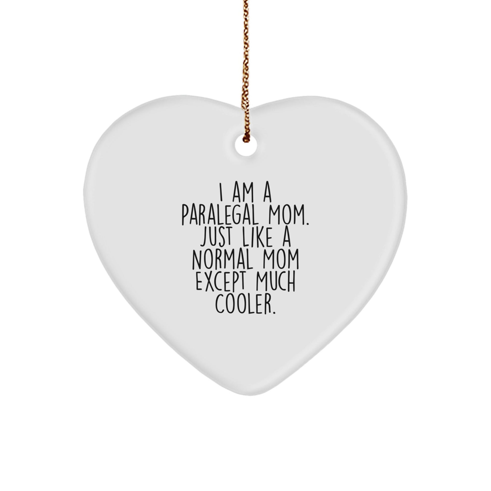 Gifts from Family, Paralegal Heart Ornament, Funny Quote for Paralegal Mom Christmas Unique Gifts - The Buy Boom