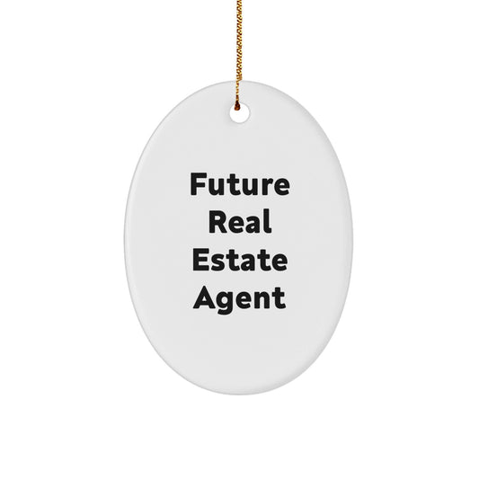 Gifts from Family to Future Real Estate Agent Oval Ornament Funny Quote Christmas Unique Decorations - The Buy Boom