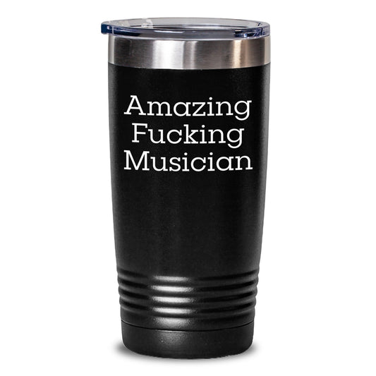 Gifts from Family to Musician Friends - Amazing Musician Inspiration Tumbler, Funny Musician Gifts for Men and Women, 20oz and 30oz Stainless Steel Tumbler - The Buy Boom