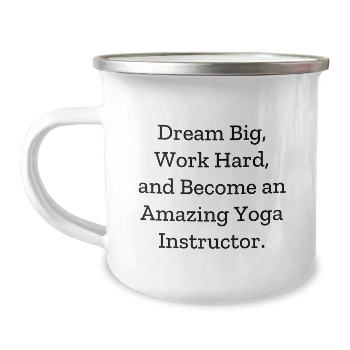 Gifts from Family to Yoga Instructor - Funny Inspirational Camping Mug for Christmas Unique Gifts - Dream Big Work Hard And Become An Amazing Yoga Instructor. - The Buy Boom