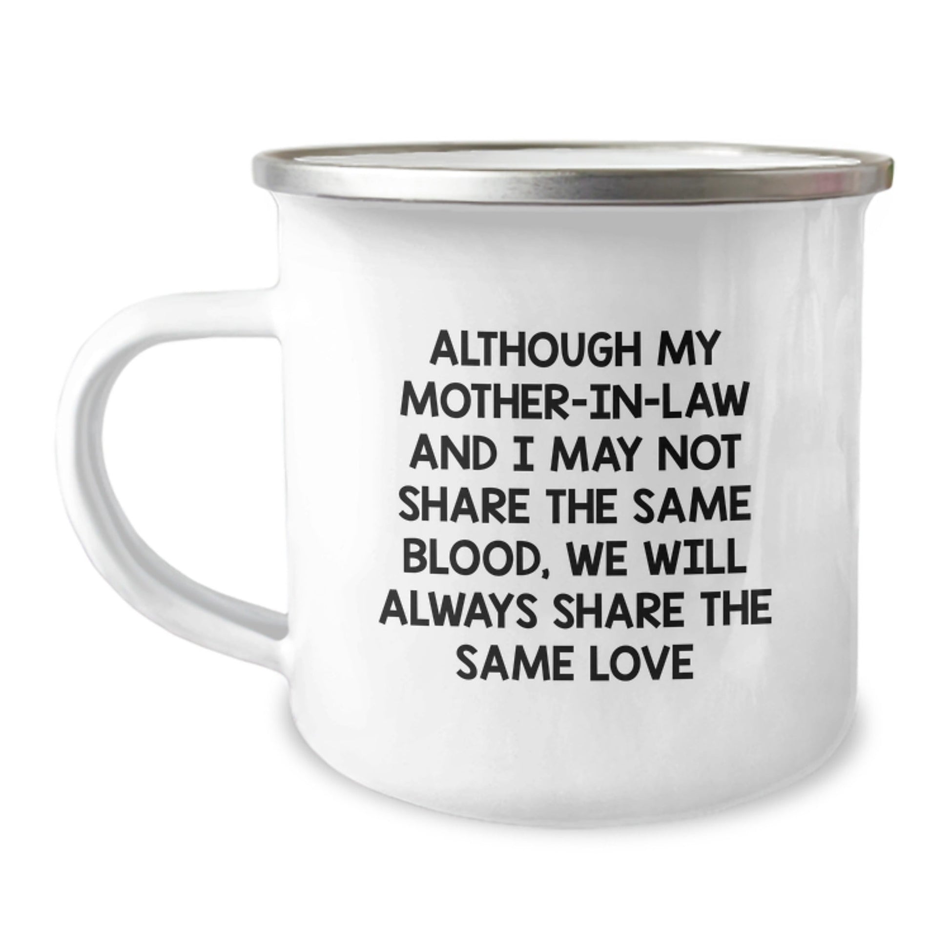 Gifts from Family - Unique Mom - in - law Camping Mug - Funny Quote, Christmas Unique Gifts for Mom - in - law, 12 oz Stainless Steel with Enamel Finish - The Buy Boom