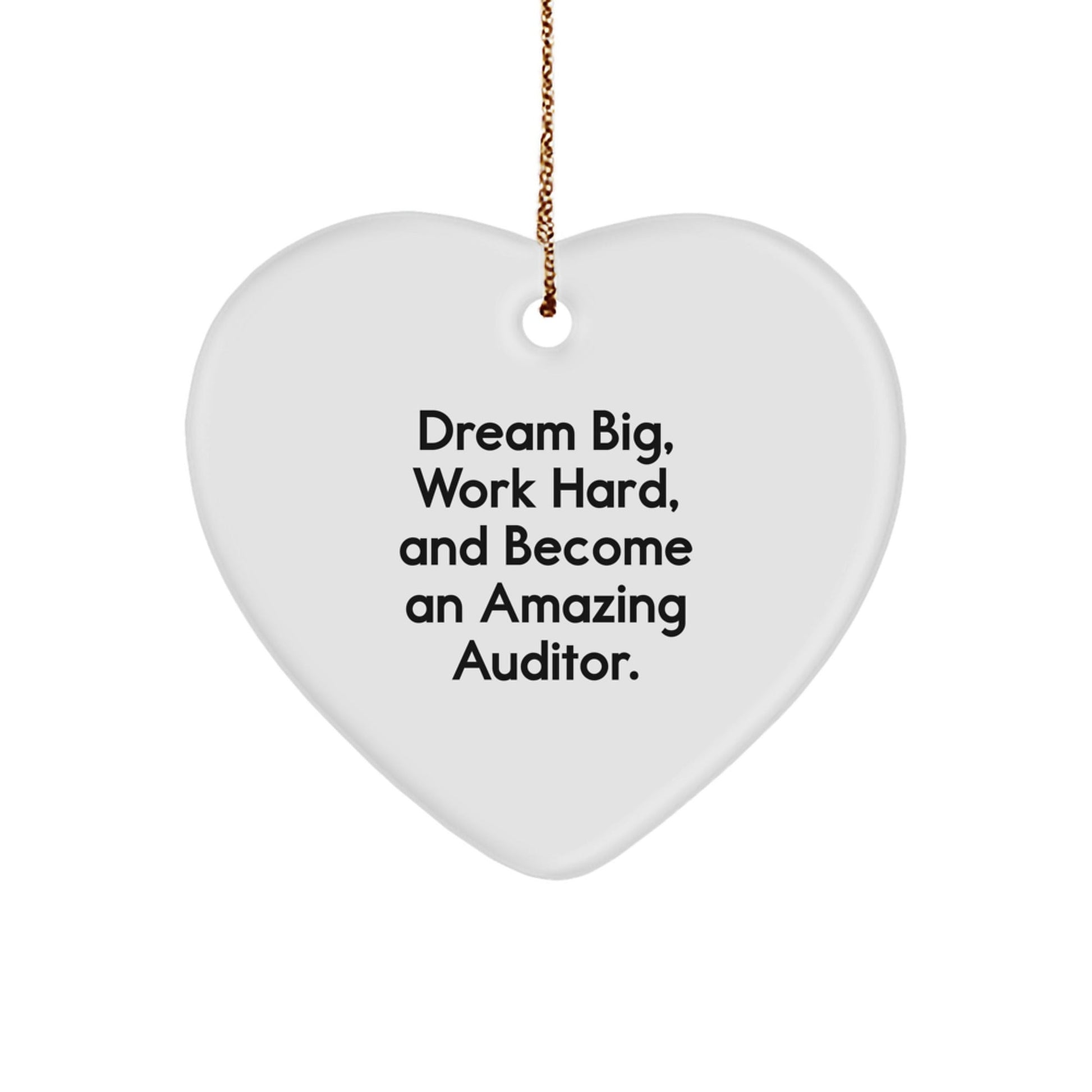 Gifts from Friends and Family for Amazing Auditors - Dream Big Work Hard Heart Ornament, Inspirational Christmas Unique Gift for Auditors, Auditor Enthusiasts, and Auditing Professionals - The Buy Boom
