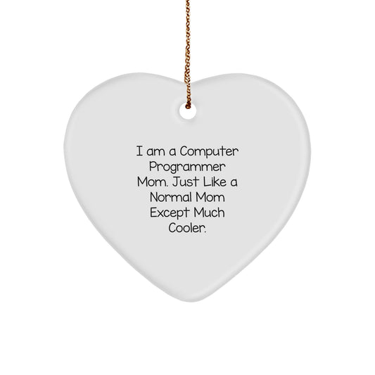 Gifts from Friends and Family for Computer Programmer Moms, Heart Ornament for Christmas Unique Gifts, Funny Mom Quote - The Buy Boom