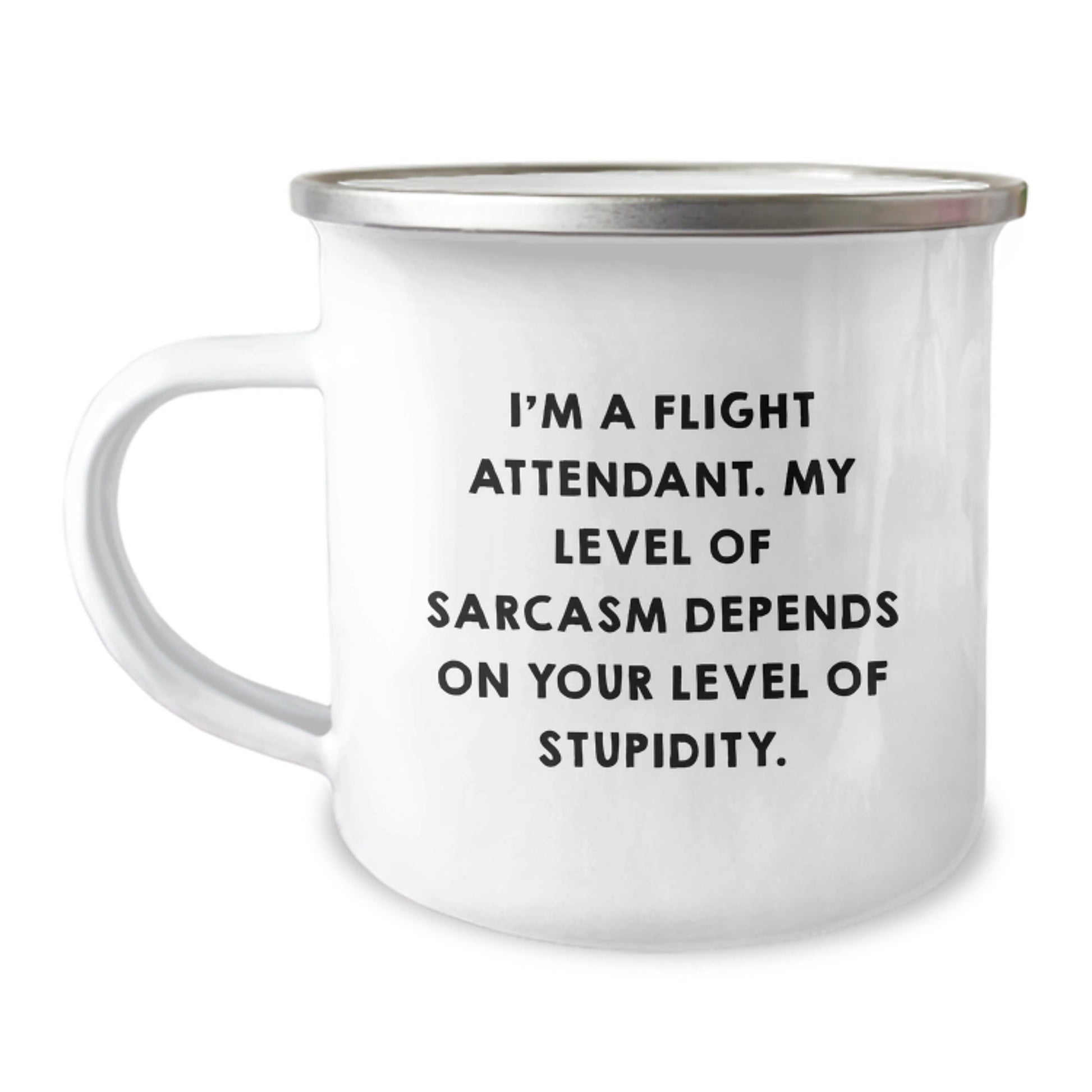 Gifts from Friends and Family for Flight Attendant Sarcasm Humor, Christmas Unique Gifts, Camping Mug for Men or Women, Funny Quote - The Buy Boom