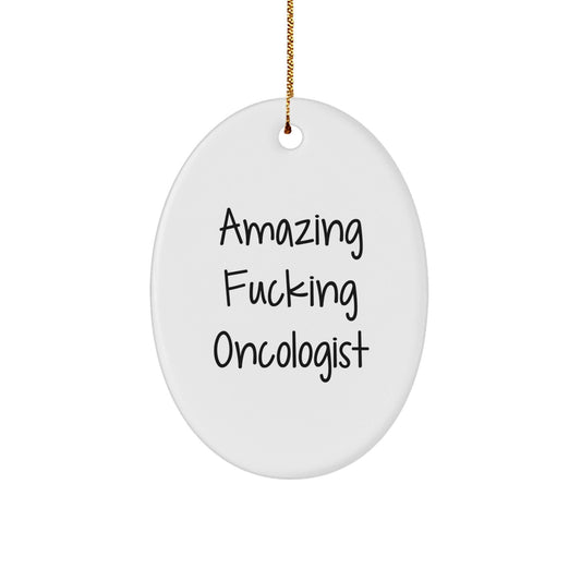 Gifts from Friends for Amazing Oncologist Doctors Oval Ornament Christmas Unique Decorations - The Buy Boom