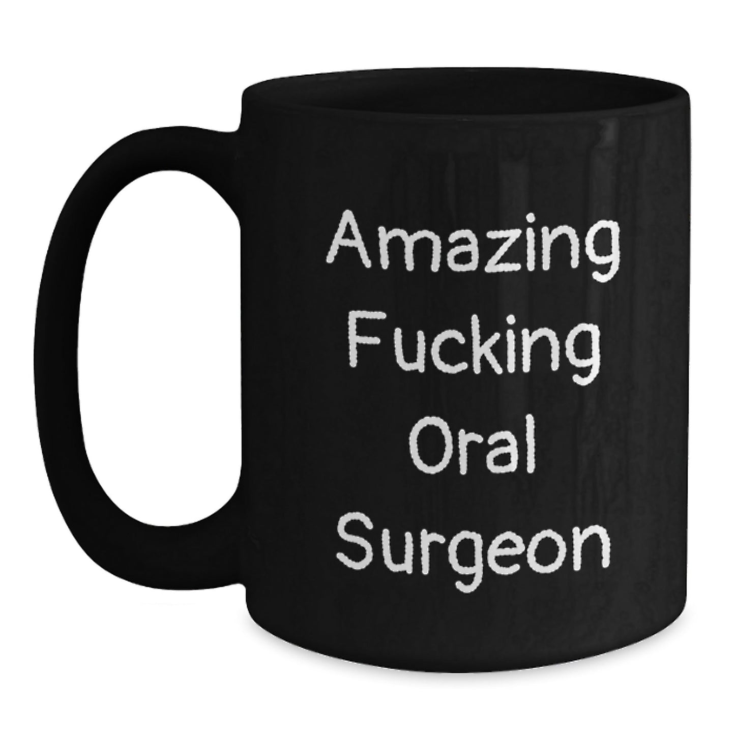 Gifts from Friends for Amazing Oral Surgeon Funny Birthday Black Coffee Mug - The Buy Boom