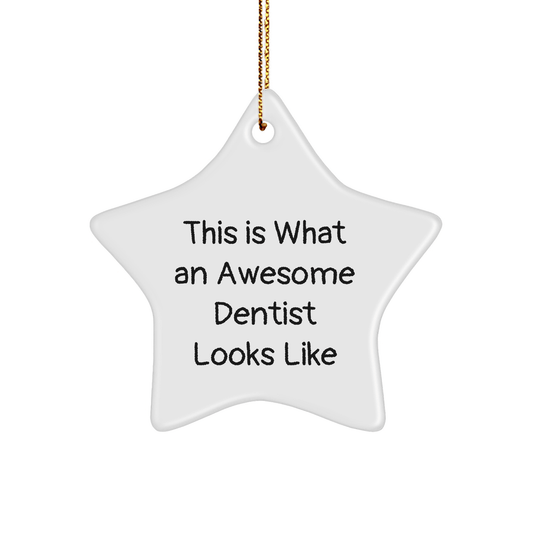 Gifts from Friends for Awesome Dentists - This Is What An Awesome Dentist Looks Like Star Ornament, Christmas Unique Gifts for Dentists - The Buy Boom