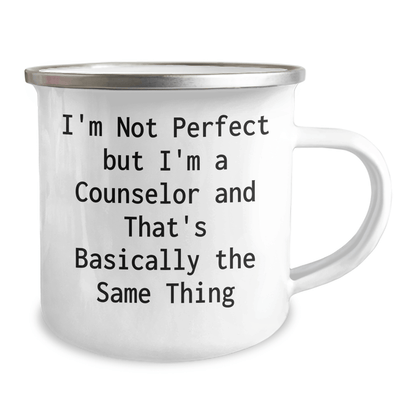 Gifts from Friends for Counselor Graduation, I'm Not Perfect But I'm A Counselor And That's Basically The Same Thing Funny Camping Mug - The Buy Boom