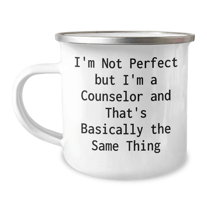 Gifts from Friends for Counselor Graduation, I'm Not Perfect But I'm A Counselor And That's Basically The Same Thing Funny Camping Mug - The Buy Boom