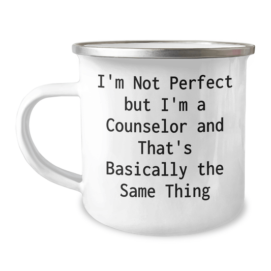 Gifts from Friends for Counselor Graduation, I'm Not Perfect But I'm A Counselor And That's Basically The Same Thing Funny Camping Mug - The Buy Boom