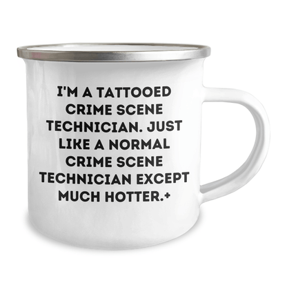 Gifts from Friends for Crime Scene Technician - Hot and Humorous Camping Mug, I'm A Tattooed Crime Scene Technician, Unique Graduation Gifts, Funny Mugs, 12 oz Stainless Steel with Enamel Finish - The Buy Boom