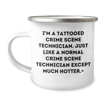 Gifts from Friends for Crime Scene Technician - Hot and Humorous Camping Mug, I'm A Tattooed Crime Scene Technician, Unique Graduation Gifts, Funny Mugs, 12 oz Stainless Steel with Enamel Finish - The Buy Boom