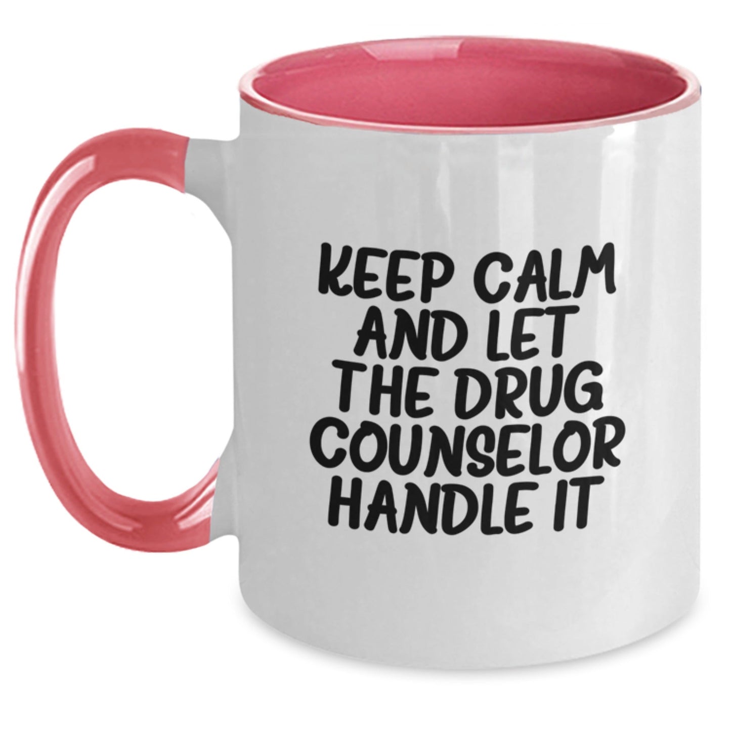 Gifts from Friends for Drug Counselor - Keep Calm and Let the Professionals Handle It, Funny Two Tone Coffee Mug for Birthday - The Buy Boom